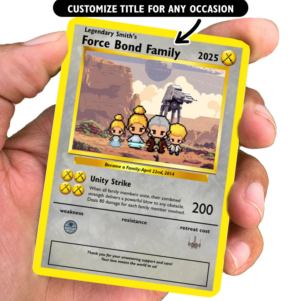 Force Bond Family Card - Build Your Own
