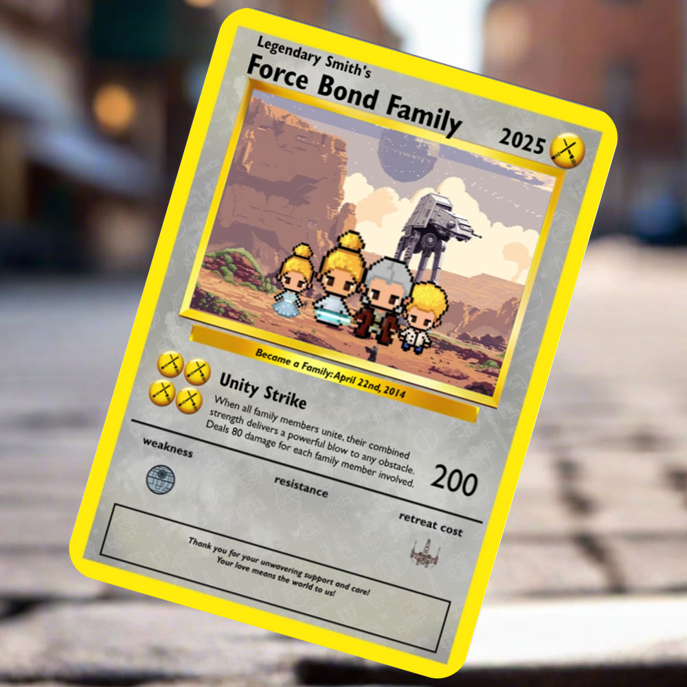 Force Bond Family Card - Build Your Own -